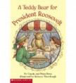 A Teddy Bear for President Roosevelt